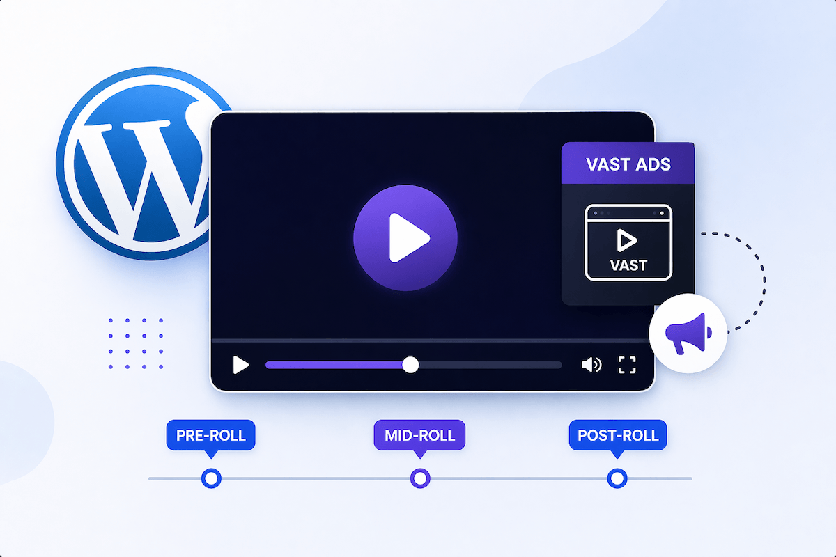 Add VAST Ads to WordPress Videos